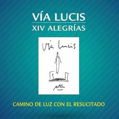 Vía Lucis XIV Alegrías