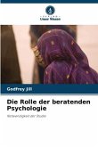 Die Rolle der beratenden Psychologie