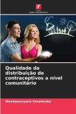 Qualidade da distribuição de contraceptivos a nível comunitário