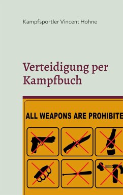 Verteidigung per Kampfbuch - Vincent Hohne, Kampfsportler