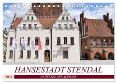 Hansestadt Stendal (Tischkalender 2024 DIN A5 quer), CALVENDO Monatskalender