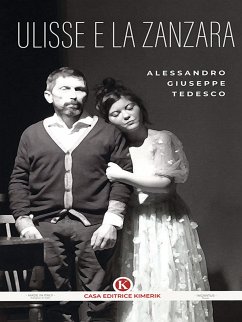 Ulisse e la zanzara (eBook, ePUB) - Giuseppe Tedesco, Alessandro