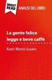 La gente felice legge e beve caffè di Agnès Martin-Lugand (Analisi del libro) (eBook, ePUB)