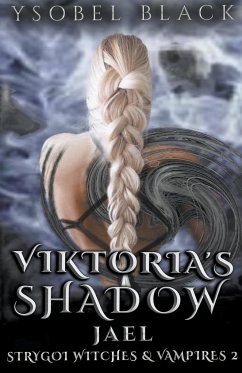Viktoria's Shadow - Black, Ysobel