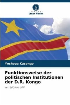 Funktionsweise der politischen Institutionen der D.R. Kongo - Kasongo, Yoshoua