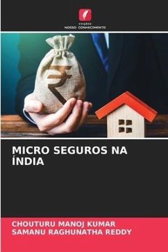 MICRO SEGUROS NA ÍNDIA - Kumar, Chouturu Manoj;Reddy, Samanu Raghunatha