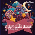Starry Sweet Treats - Fantasy Sweet Treats Coloring Book 1 Starry Sweet Treats - Fantasy Sweet Treats Coloring Book 1