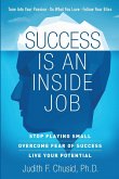 Success Is An Inside Job