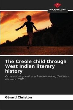 The Creole child through West Indian literary history - Christon, Gérard