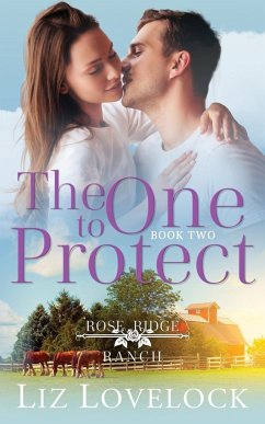 The One to Protect - Lovelock, Liz