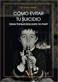 Cómo evitar tu suicidio