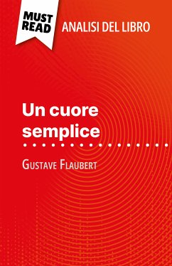 Un cuore semplice di Gustave Flaubert (Analisi del libro) (eBook, ePUB) - Guihéneuf, Sandrine