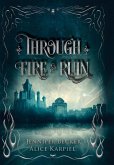 Through Fire And Ruin