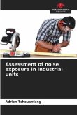 Assessment of noise exposure in industrial units