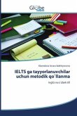 IELTS ga tayyorlanuvchilar uchun metodik qo`llanma