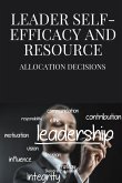 Leader self-efficacy and resource allocation decisions