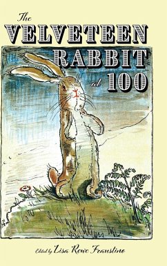 Velveteen Rabbit at 100 (Hardback) - Fraustino, Lisa Rowe