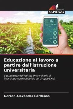 Educazione al lavoro a partire dall'istruzione universitaria - Alexander Cárdenas, Gerzon