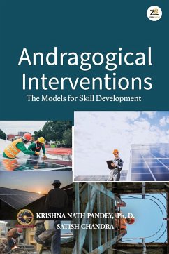 Andragogical Interventions - Chandra, Satish; Pandey Ph. D, Krishna Nath