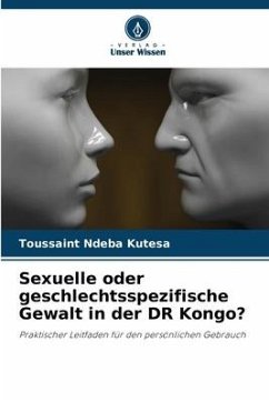 Sexuelle oder geschlechtsspezifische Gewalt in der DR Kongo? - Ndeba Kutesa, Toussaint