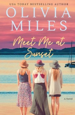 Meet Me at Sunset - Miles, Olivia