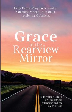 Grace in the Rearview Mirror - Demo, Kelly; Stanley, Mary Luck; Vincent-Alexander, Samantha