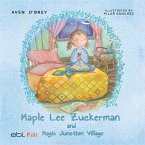 Maple Lee Zuckerman and Magic Junction Village