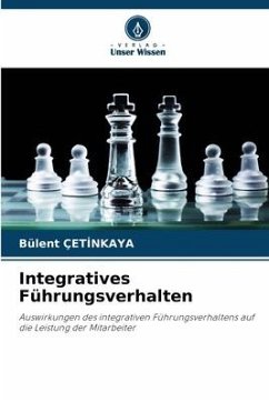 Integratives Führungsverhalten - ÇETINKAYA, Bülent