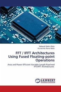 FFT / IFFT Architectures Using Fused Floating-point Operations - Madhu Babu, Mallepalli;Rama Naidu, Kurukundu