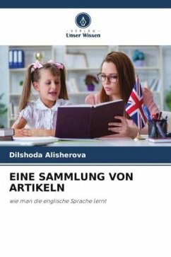 EINE SAMMLUNG VON ARTIKELN - Alisherova, Dilshoda