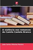 A violência nos romances de Camilo Castelo Branco