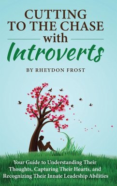 Cutting To The Chase With Introverts - Frost, Rheydon