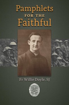 Pamphlets for the Faithful - Doyle, Fr Willie