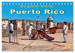Die großen Antillen - Puerto Rico (Tischkalender 2024 DIN A5 quer), CALVENDO Monatskalender