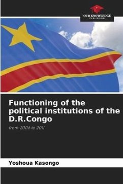 Functioning of the political institutions of the D.R.Congo - Kasongo, Yoshoua