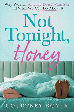 Not Tonight, Honey - Boyer, Courtney