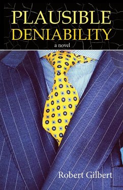 Plausible Deniability - Gilbert, Robert