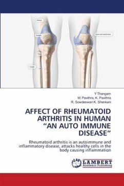 AFFECT OF RHEUMATOID ARTHRITIS IN HUMAN ¿AN AUTO IMMUNE DISEASE¿