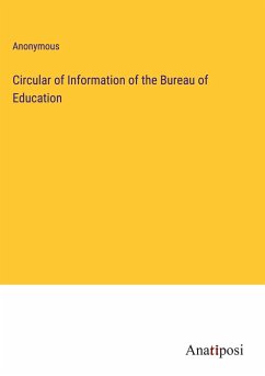 Circular of Information of the Bureau of Education - Anonymous