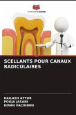 SCELLANTS POUR CANAUX RADICULAIRES