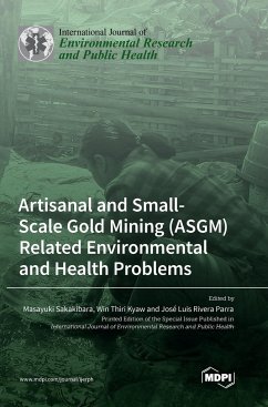 Artisanal and Small-Scale Gold Mining (ASGM) Related Environmental and Health Problems - Parra, José Luis Rivera