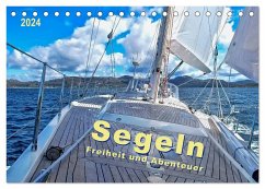 Segeln - Freiheit und Abenteuer (Tischkalender 2024 DIN A5 quer), CALVENDO Monatskalender