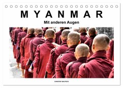 Myanmar ¿ Mit anderen Augen (Tischkalender 2024 DIN A5 quer), CALVENDO Monatskalender - Bautsch, Christof