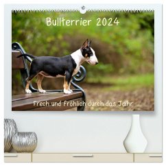 Bullterrier 2024 Frech und fröhlich durch das Jahr (hochwertiger Premium Wandkalender 2024 DIN A2 quer), Kunstdruck in Hochglanz