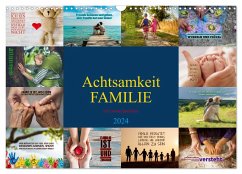 Achtsamkeit FAMILIE mit coolen Sprüchen (Wandkalender 2024 DIN A3 quer), CALVENDO Monatskalender - Michel, Susan