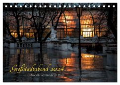 Großstadtabend - Die blaue Stunde in Wien (Tischkalender 2024 DIN A5 quer), CALVENDO Monatskalender