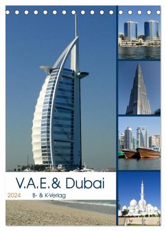 V.A.E. & Dubai (Tischkalender 2024 DIN A5 hoch), CALVENDO Monatskalender - B & K-Verlag Monika Müller
