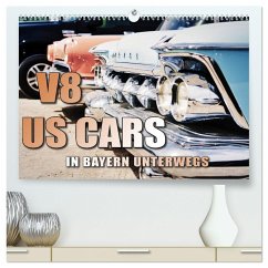 V8 US Cars unterwegs in Bayern (hochwertiger Premium Wandkalender 2024 DIN A2 quer), Kunstdruck in Hochglanz
