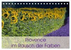 Provence im Rausch der Farben (Tischkalender 2024 DIN A5 quer), CALVENDO Monatskalender
