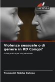 Violenza sessuale o di genere in RD Congo?